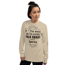 Load image into Gallery viewer, Listen Spirits Long Sleeve
