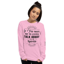 Load image into Gallery viewer, Listen Spirits Long Sleeve