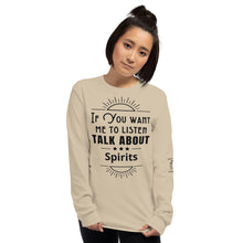 Load image into Gallery viewer, Listen Spirits Long Sleeve