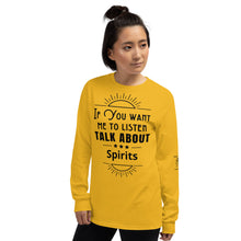 Load image into Gallery viewer, Listen Spirits Long Sleeve