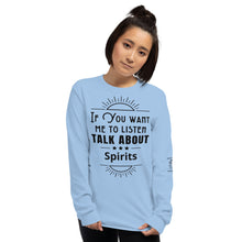 Load image into Gallery viewer, Listen Spirits Long Sleeve