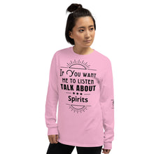 Load image into Gallery viewer, Listen Spirits Long Sleeve
