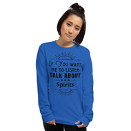 Listen Spirits Long Sleeve